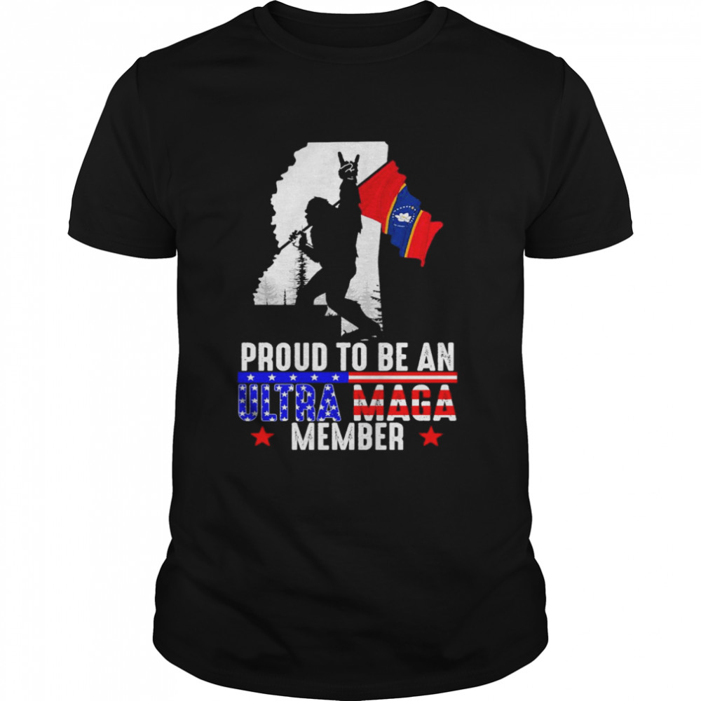 Mississippi America Bigfoot Proud To Be An Ultra Maga Member  Classic Men's T-shirt