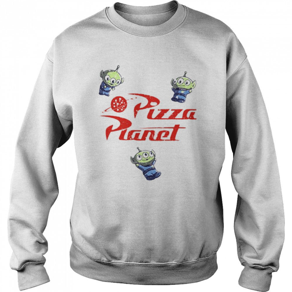 Pizza Planet Alien Toy Story shirt Unisex Sweatshirt