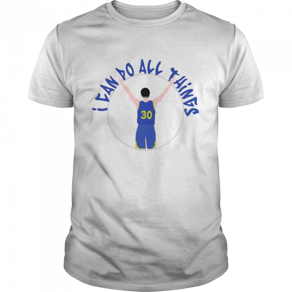 Steph Curry I Can Do All Things Golden State Warriors Championship  Classic Men's T-shirt