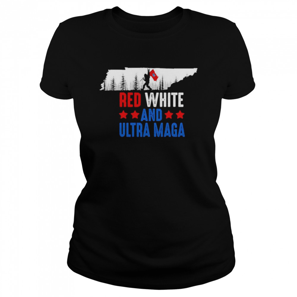 Tennessee America Bigfoot Red White And Ultra Maga  Classic Women's T-shirt