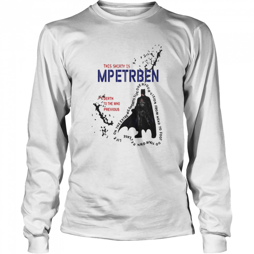 This y Is Mpetrben Derth To He Who Previous  Long Sleeved T-shirt