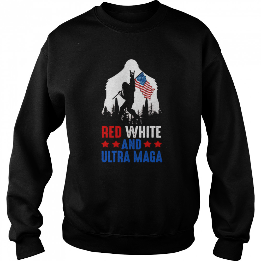 USA America Bigfoot Red White And Ultra Maga  Unisex Sweatshirt
