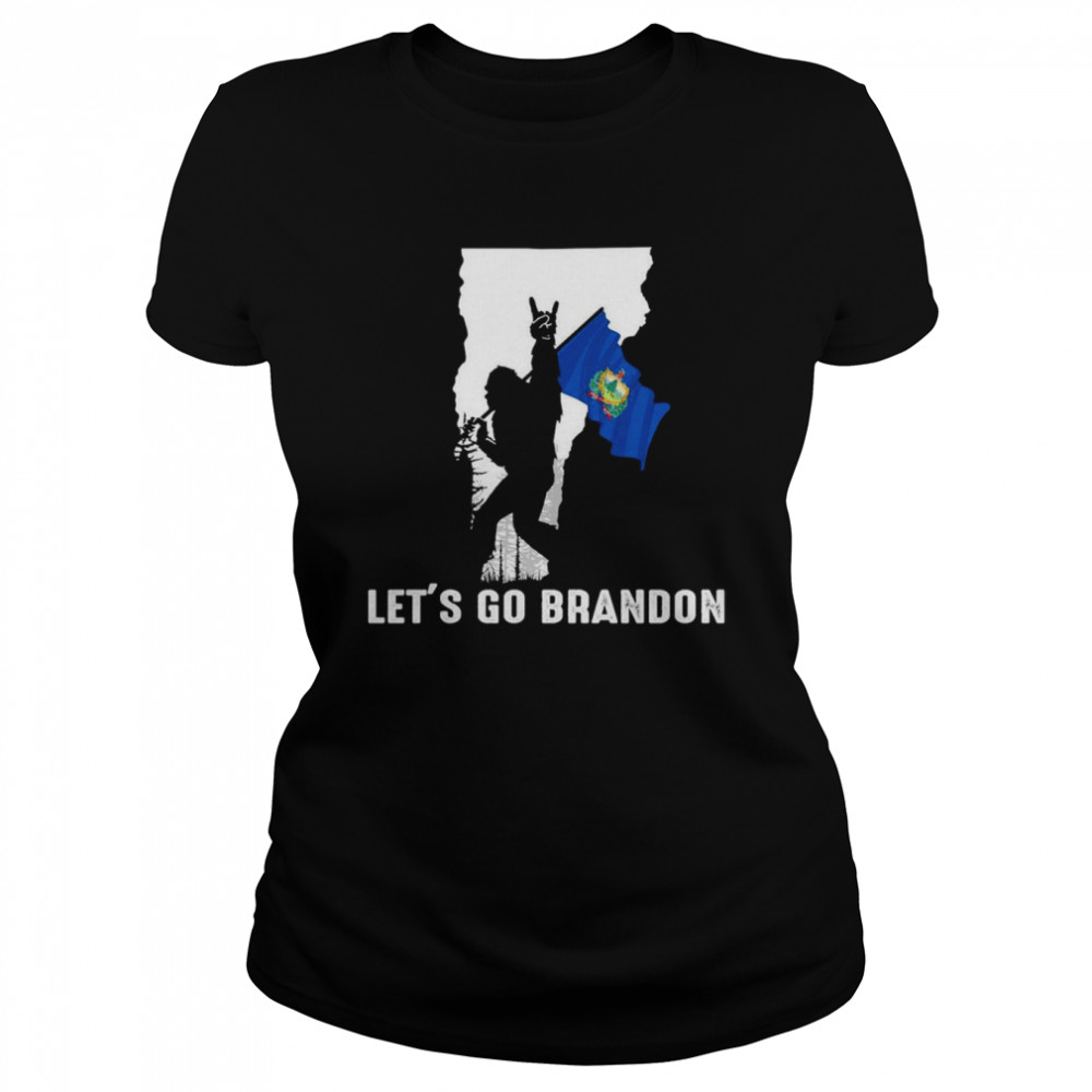 Vermont America Bigfoot Let’s Go Brandon  Classic Women's T-shirt