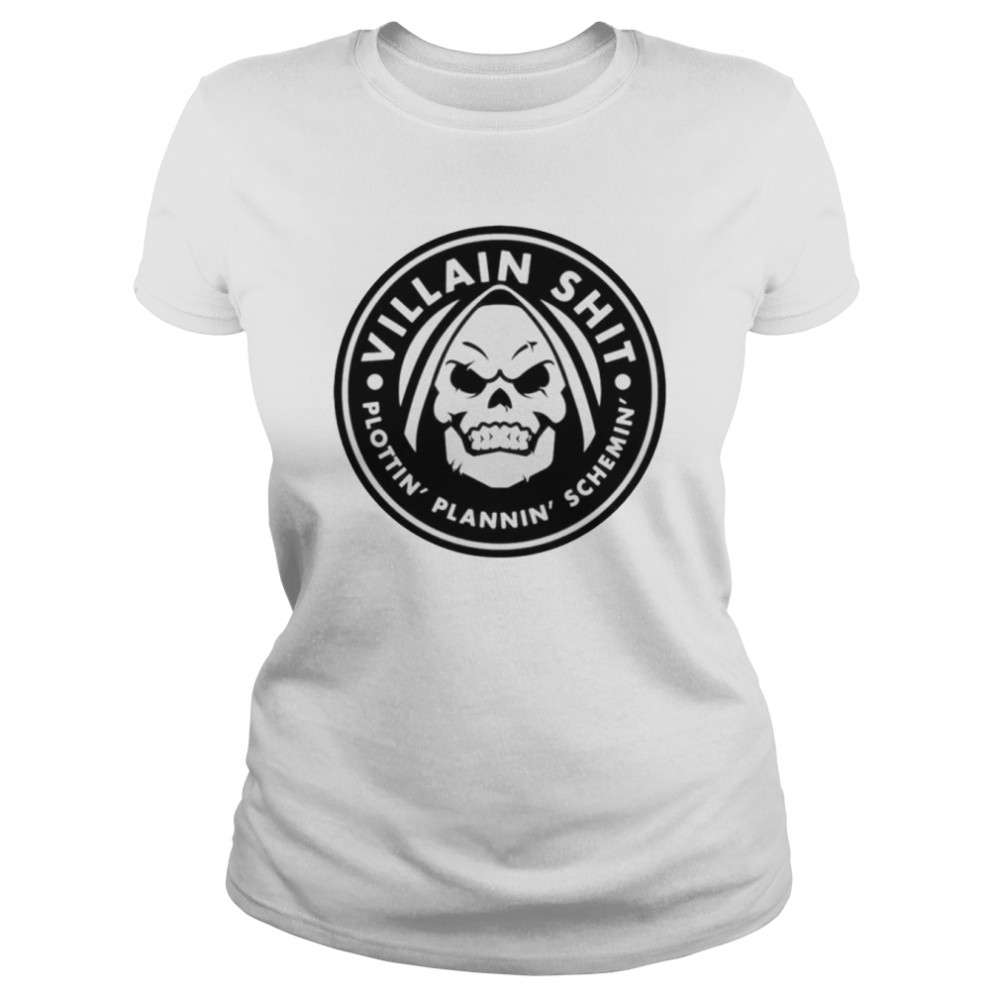Yungkhan Villain Shit Plottin’ Plannin’ Schemin’ shirt Classic Women's T-shirt