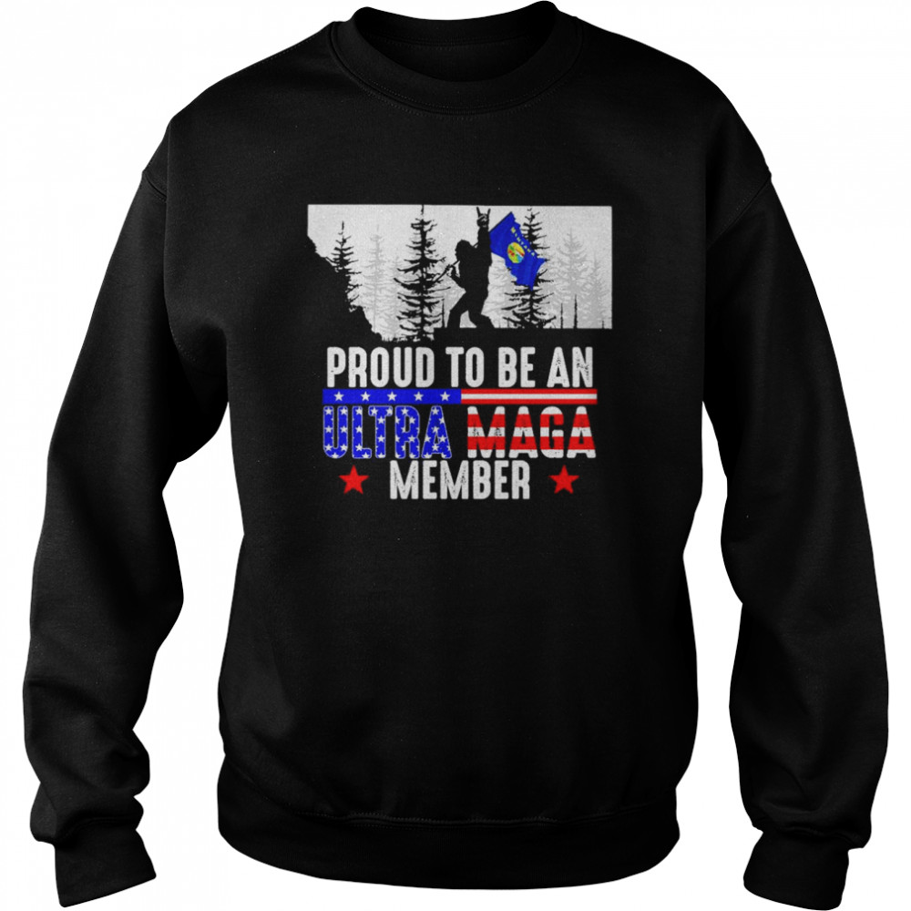 Montana America Bigfoot Proud To Be An Ultra Maga Member  Unisex Sweatshirt