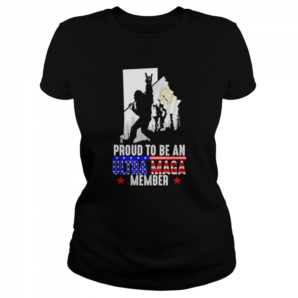 Rhode Island America Bigfoot Proud To Be An Ultra Maga Member  Classic Women's T-shirt
