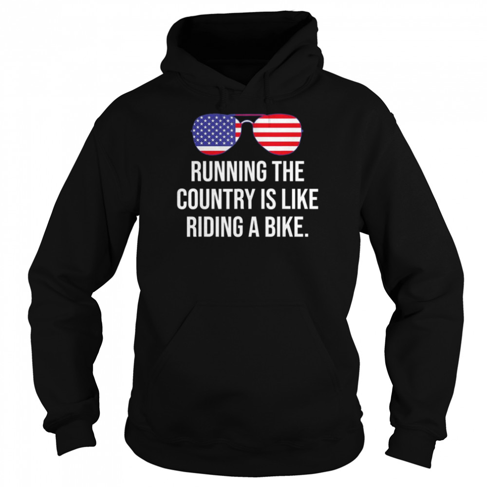 Running the country is like riding a Bike Joe Biden shirt Unisex Hoodie