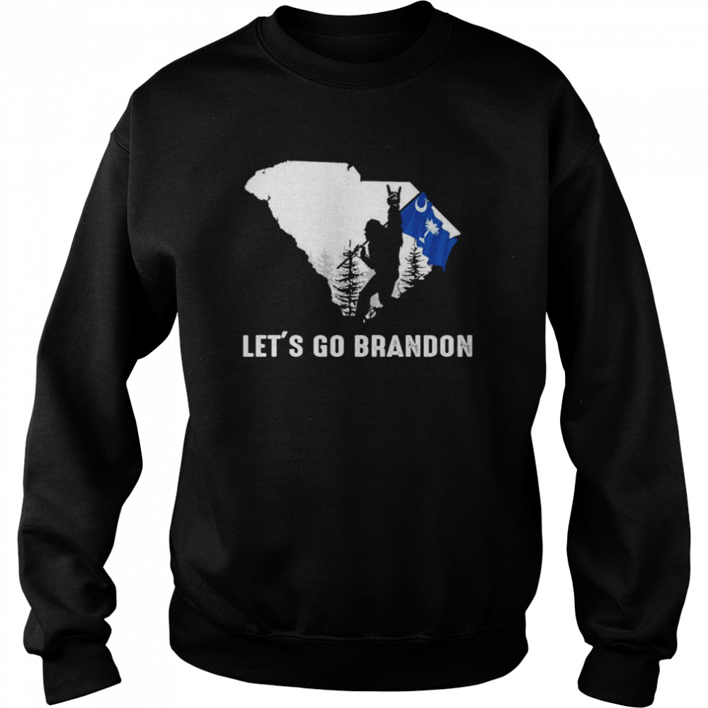 South Carolina America Bigfoot Let’s Go Brandon  Unisex Sweatshirt