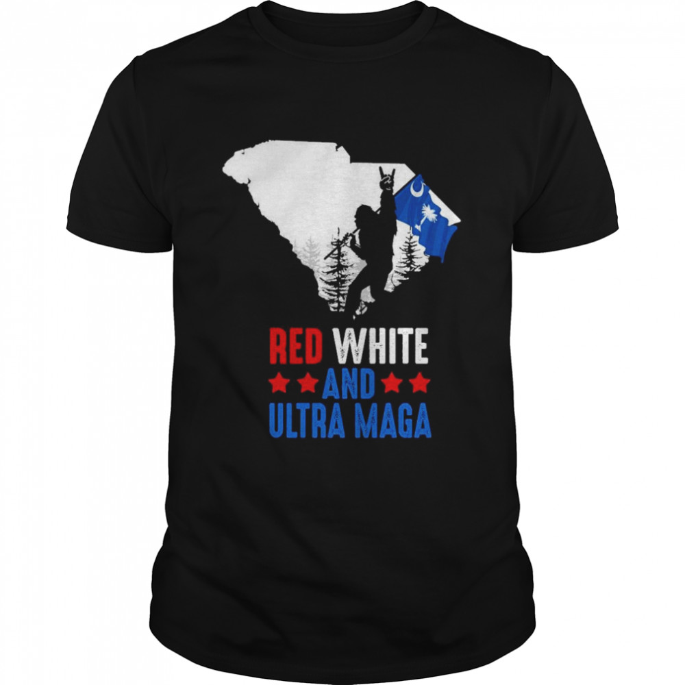 South Carolina America Bigfoot Red White And Ultra Maga  Classic Men's T-shirt
