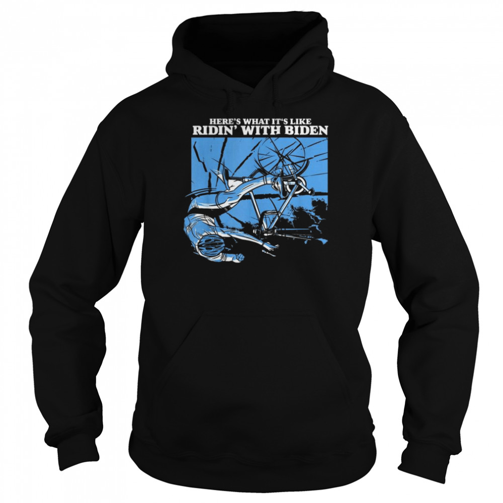 What It’s Like Ridin With Biden Bicycle Fall Bike Fall  Unisex Hoodie