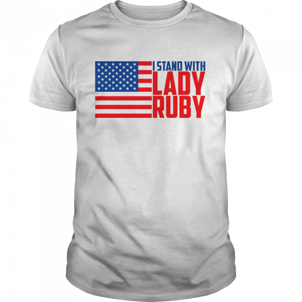 I Stand With Lady Ruby American flag shirt Classic Men's T-shirt