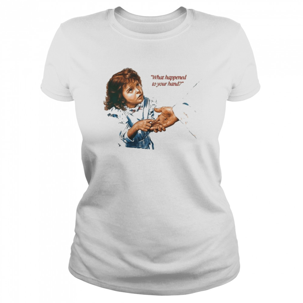 What Happened To Your Hand Shir With Threatening Auras T- Classic Women's T-shirt