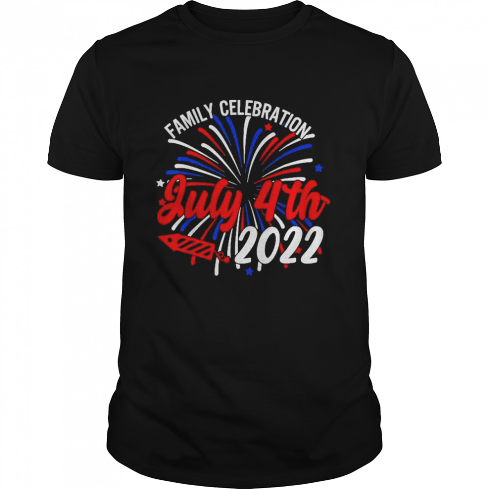 Family Celebration July 4th 2022 Firework  Classic Men's T-shirt
