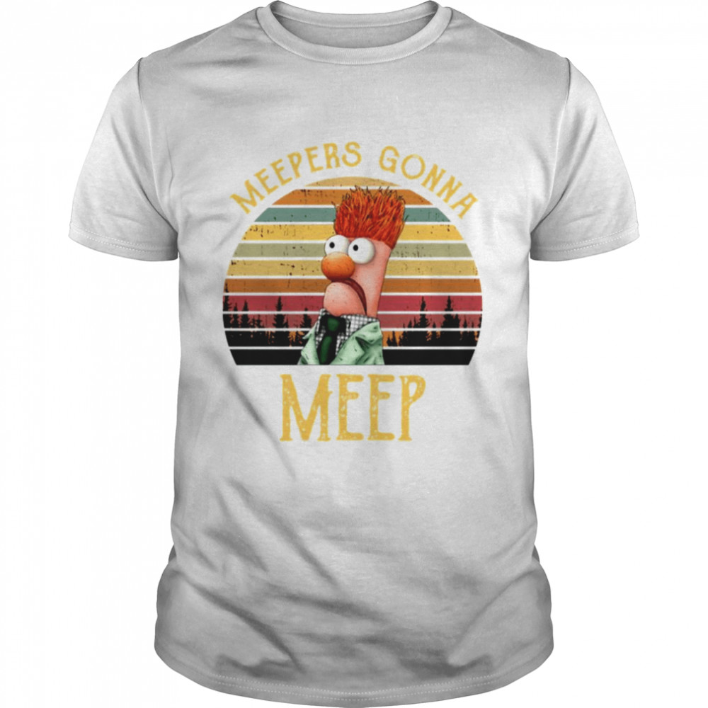 Meepers Gonna Meep Beaker Vintage shirt
