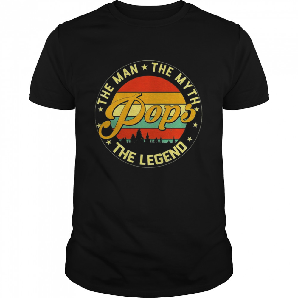 Pops The Man The Myth The Legend Vintage Shirt