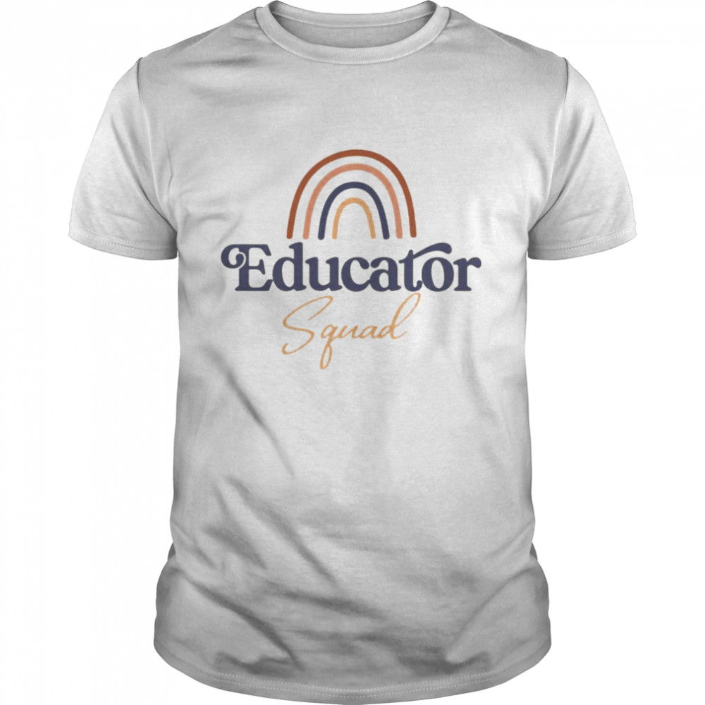 Rainbow Educator Squad Shirt