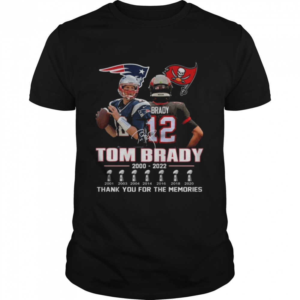 Tom Brady 2000-2022 thank you for the memories signature shirt