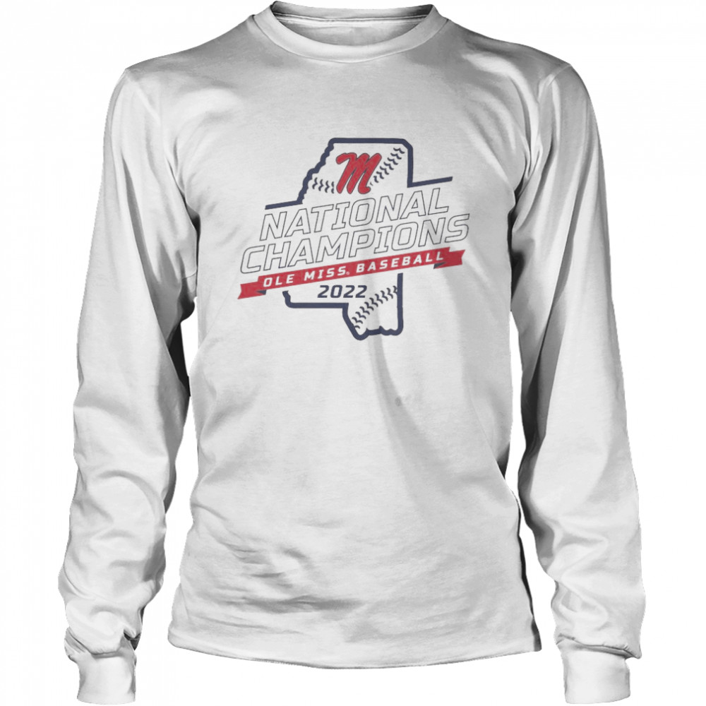 The National Champions Ole Miss Baseball 2022  Long Sleeved T-shirt