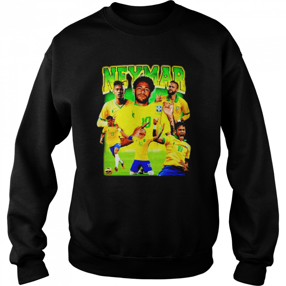 10 Brasil Dreams Neymar shirt Unisex Sweatshirt