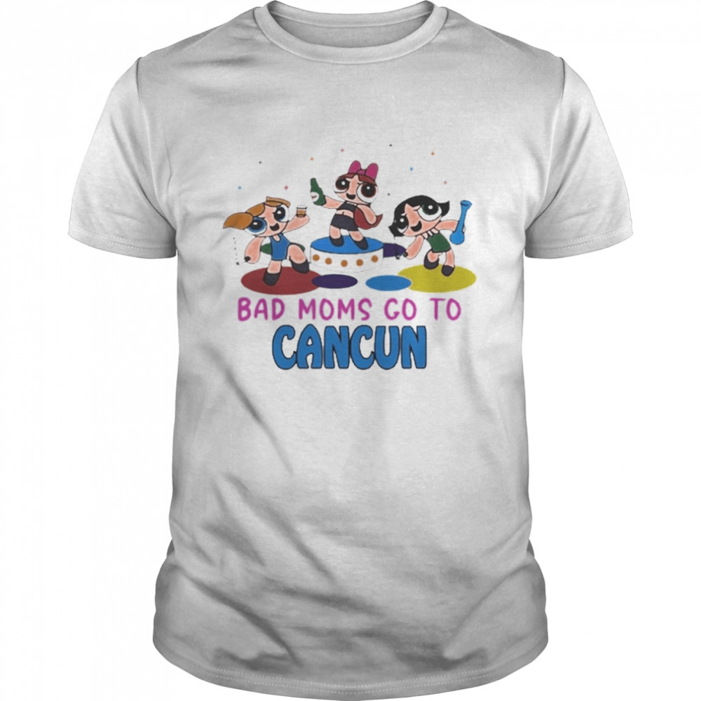 Bad Moms Go To Cancun  Classic Men's T-shirt