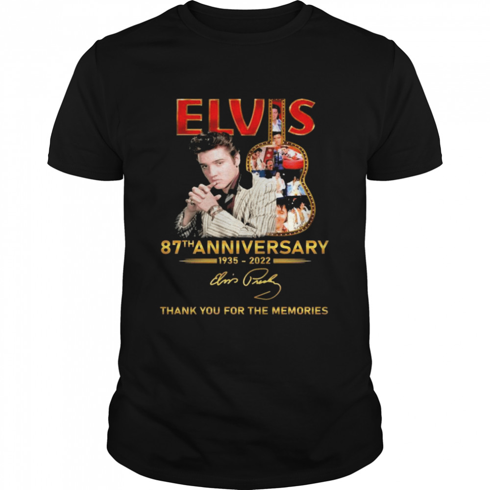 Elvis Presley Guitar Rock 87th Anniversary 1935-2022 Signature Thank You For The Memories Shirt