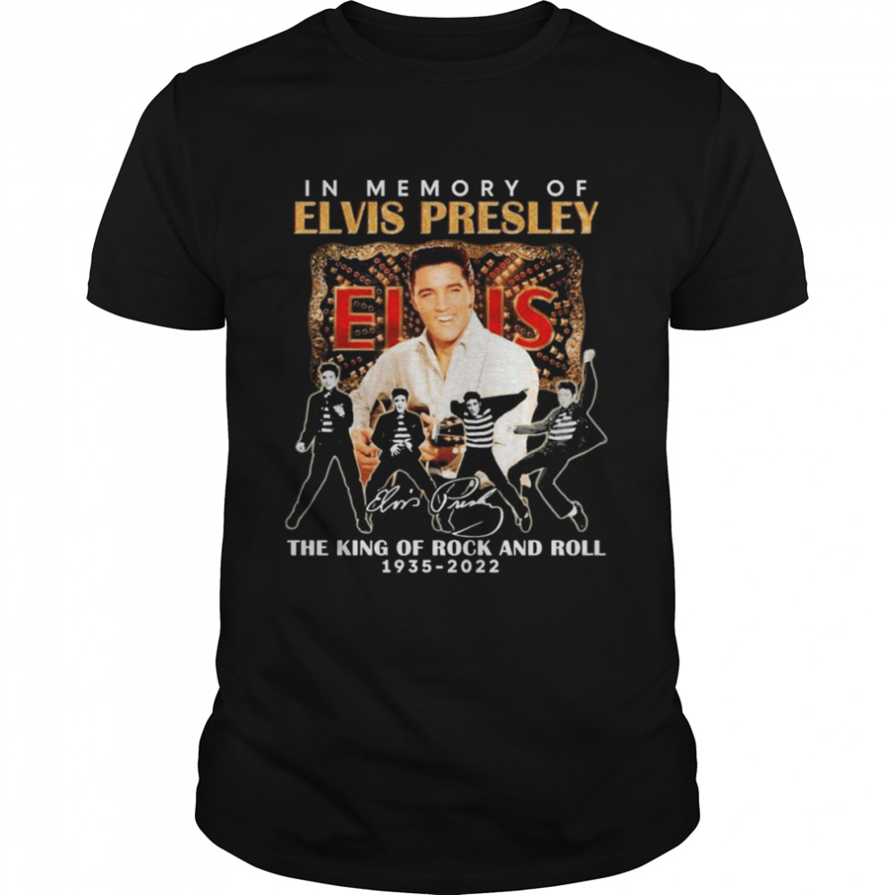 In Memory Of Elvis Presley 1935-2022 The King Of Rock And Roll Signatures  Classic Men's T-shirt