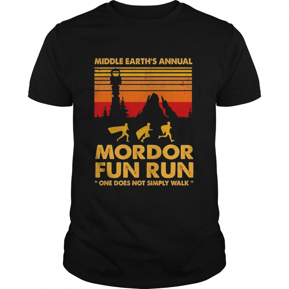 Middle Earth’s Annual Mordor Fun Run One Does Not Simply Walk Vintage Shirt