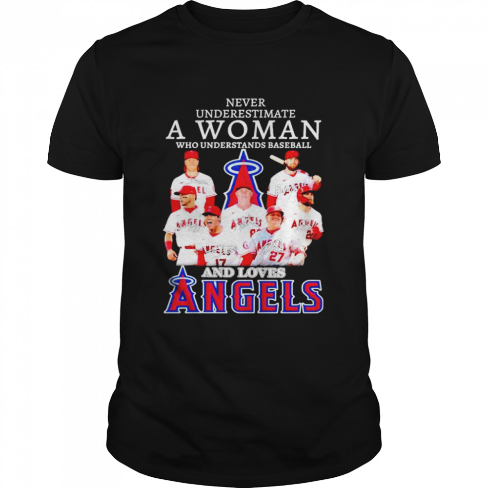 Never underestimate a woman who understands baseball and loves Angels signatures shirt Classic Men's T-shirt