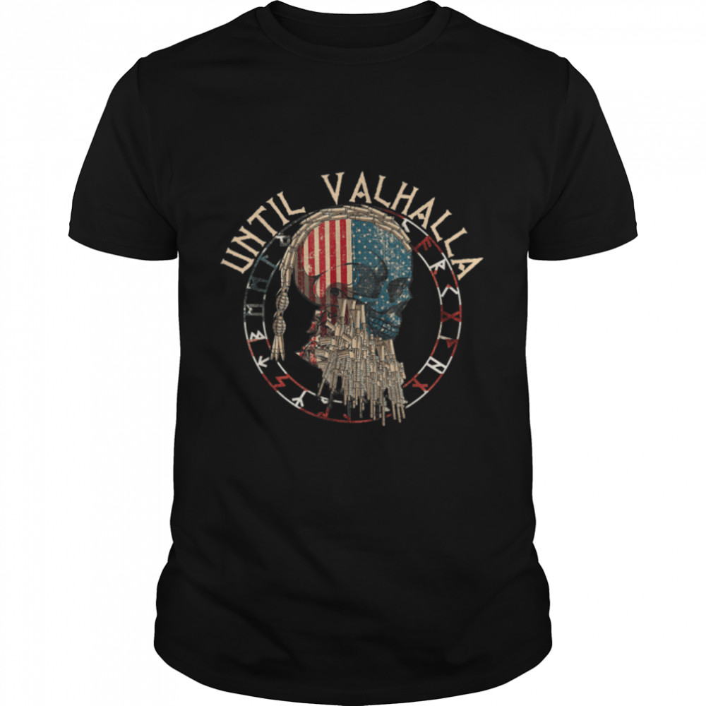 Until Valhalla Viking US Flag Vintage -Til Valhalla T- B09P9P2F99 Classic Men's T-shirt