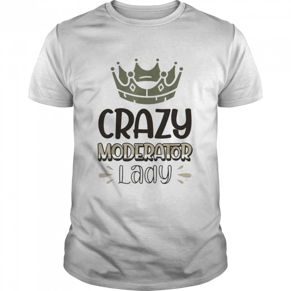 Crazy Moderator Lady  Classic Men's T-shirt