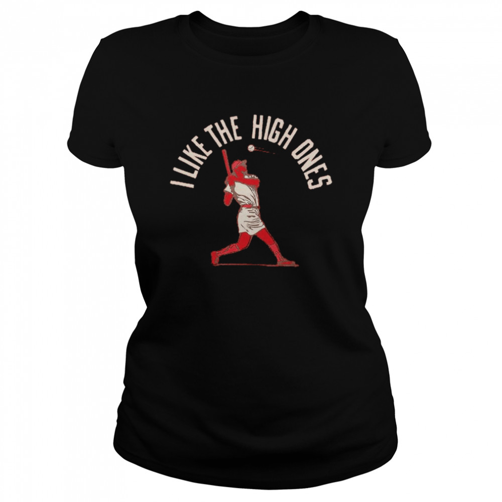 I Like The High Ones shirt Classic Women's T-shirt