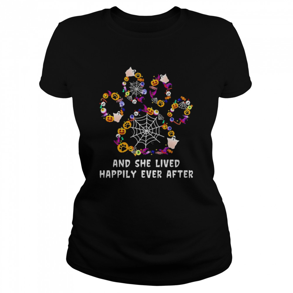 Paw and she lived happily ever after Happy Halloween 2022 shirt Classic Women's T-shirt