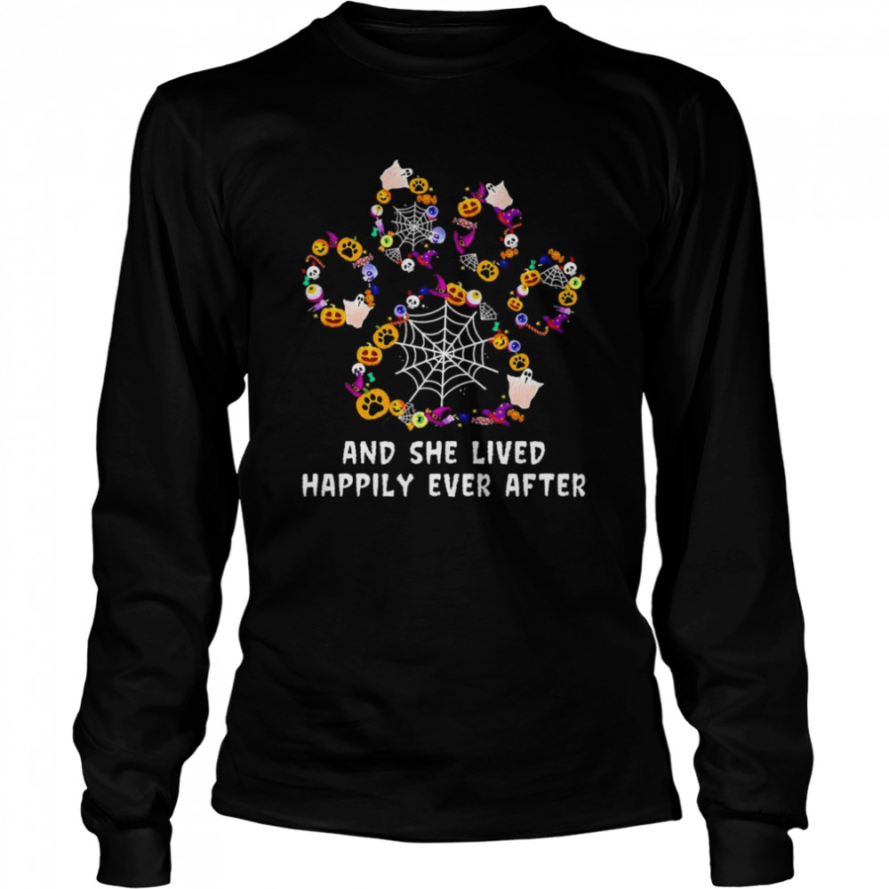 Paw and she lived happily ever after Happy Halloween 2022 shirt Long Sleeved T-shirt