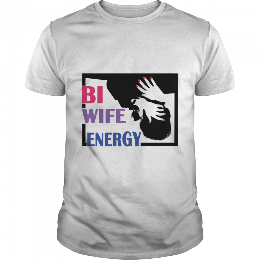 bi wife energy   Essential T-Shirt