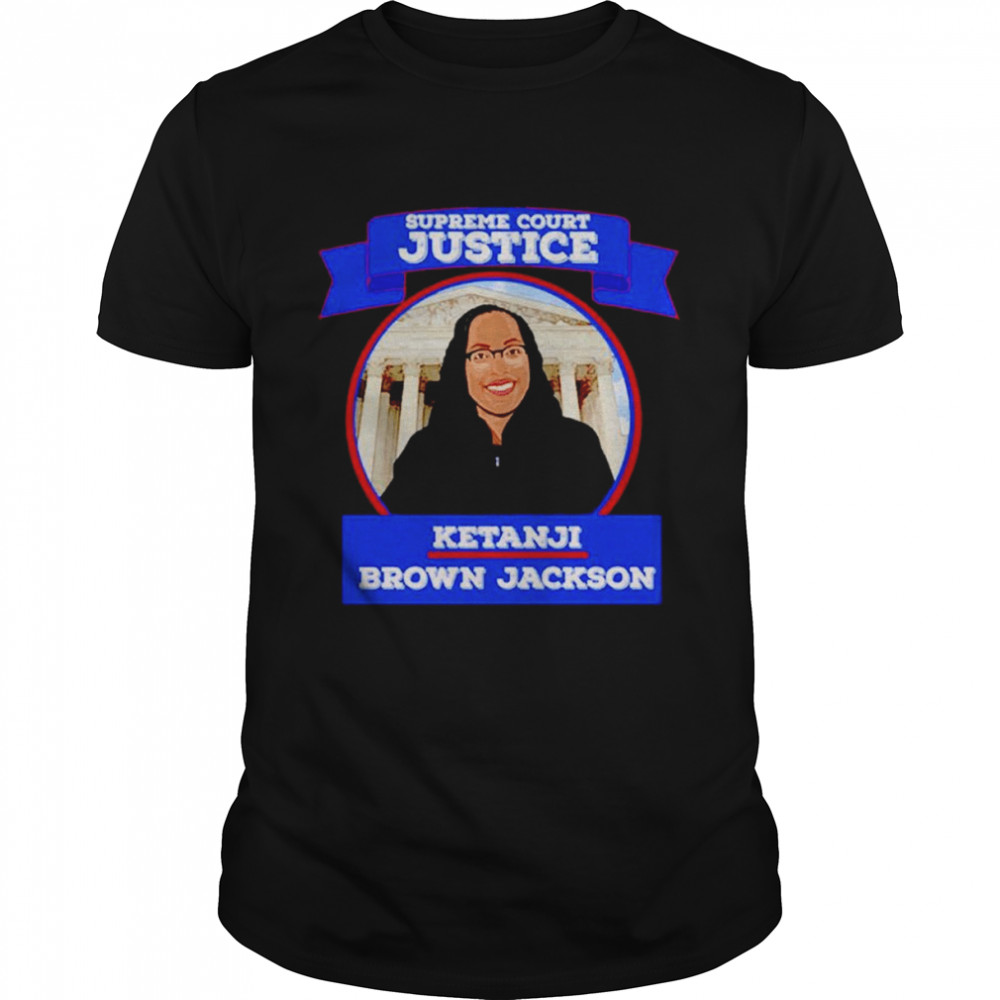 Supreme Court Justice Ketanji Brown Jackson United States shirt