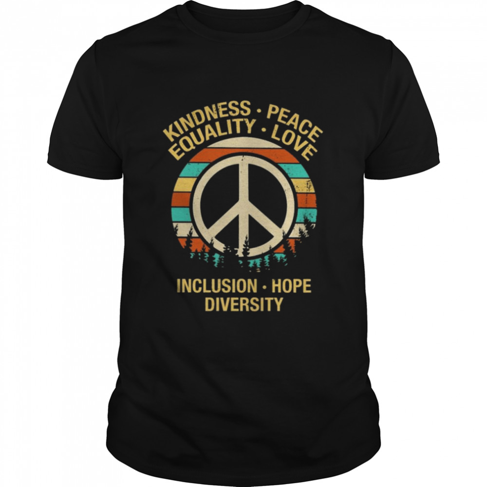 Hippie Kindness peace equality love inclusion hope diversity vintage shirt Classic Men's T-shirt