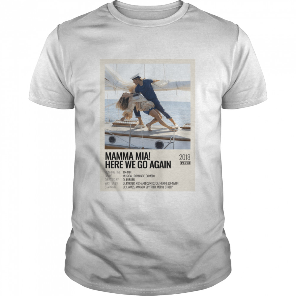 Mamma Mia! 2 (2018) movie poster Classic T-Shirt