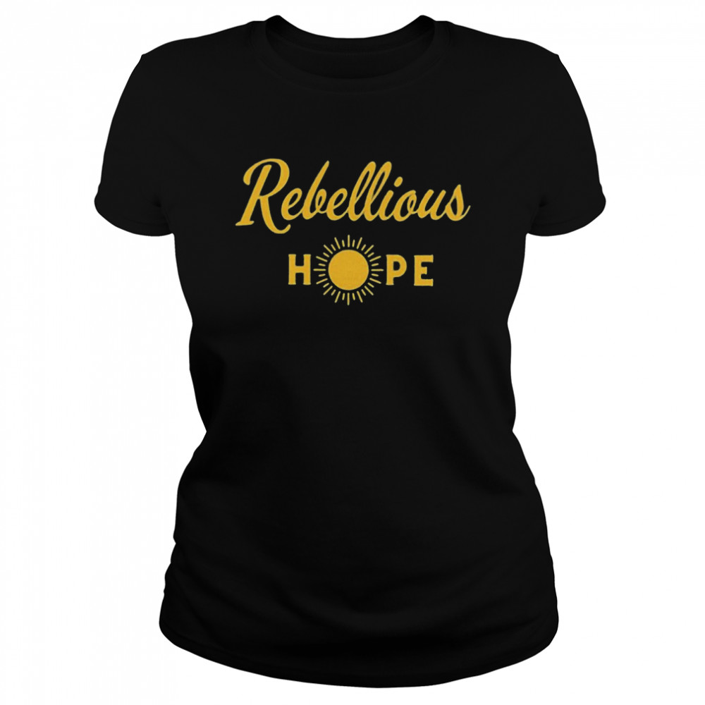 Bowelbabe Rebellious Hope Brave Deborah James Rip Quote T- Classic Women's T-shirt