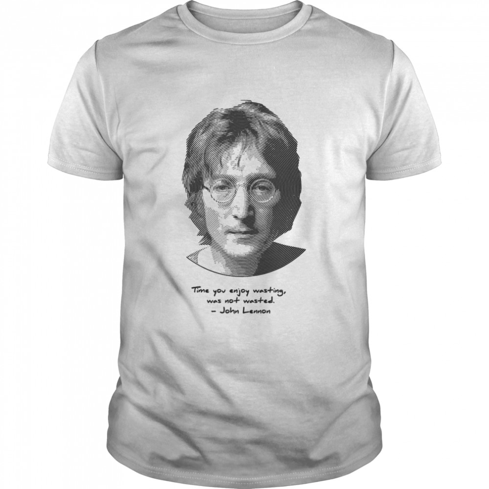 John Lennon Quote T-Shirt