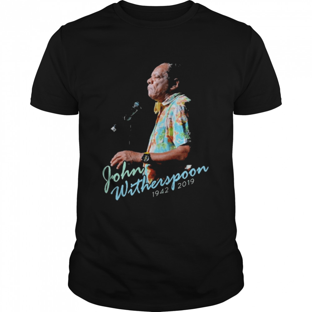 Legend Moment John Witherspoon 1942-2022 Shirt
