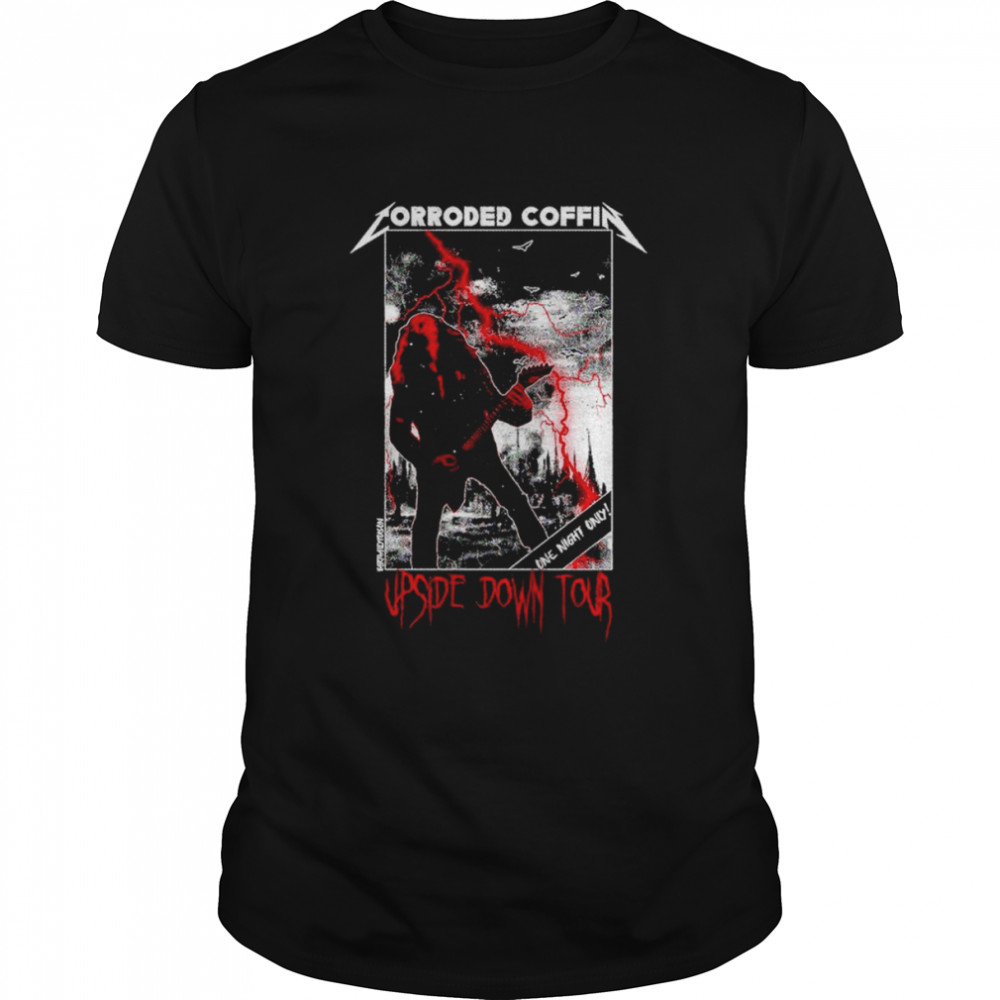 Corroded Coffin Upside Down Tour shirt