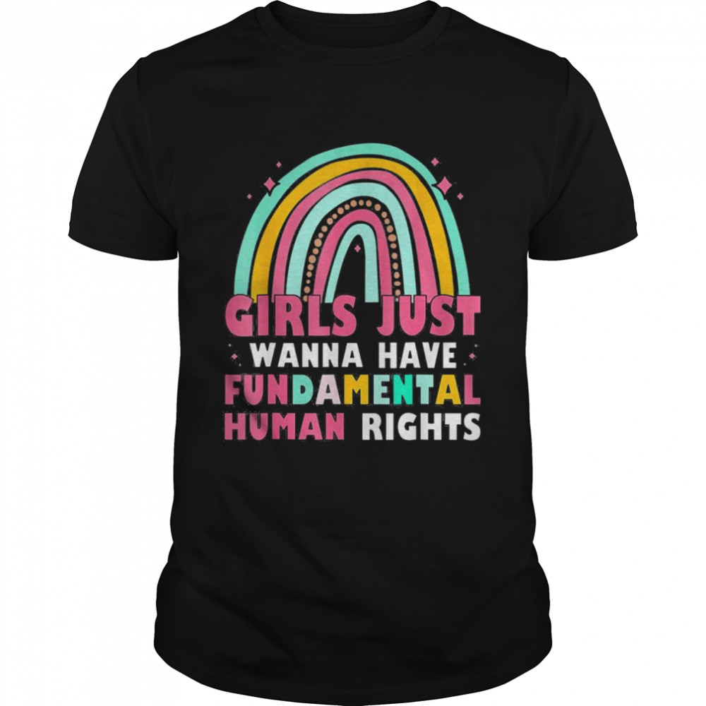 Girls Just Wanna Have Fundamental Rights Rainbow Feminists T- Classic Men's T-shirt