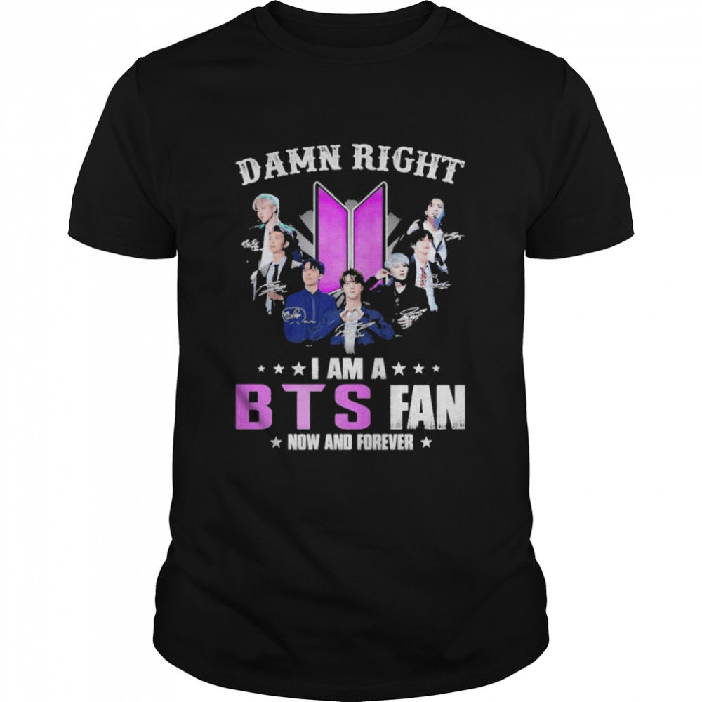 Damn Right I Am A BTS Fan Now And Forever Signatures  Classic Men's T-shirt