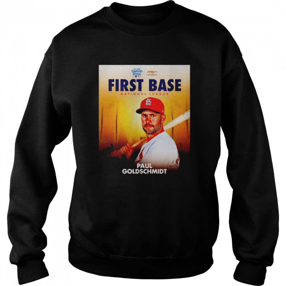 MLB All-Star Starters Reveal 2022 First Base National League Paul Goldschmidt T- Unisex Sweatshirt