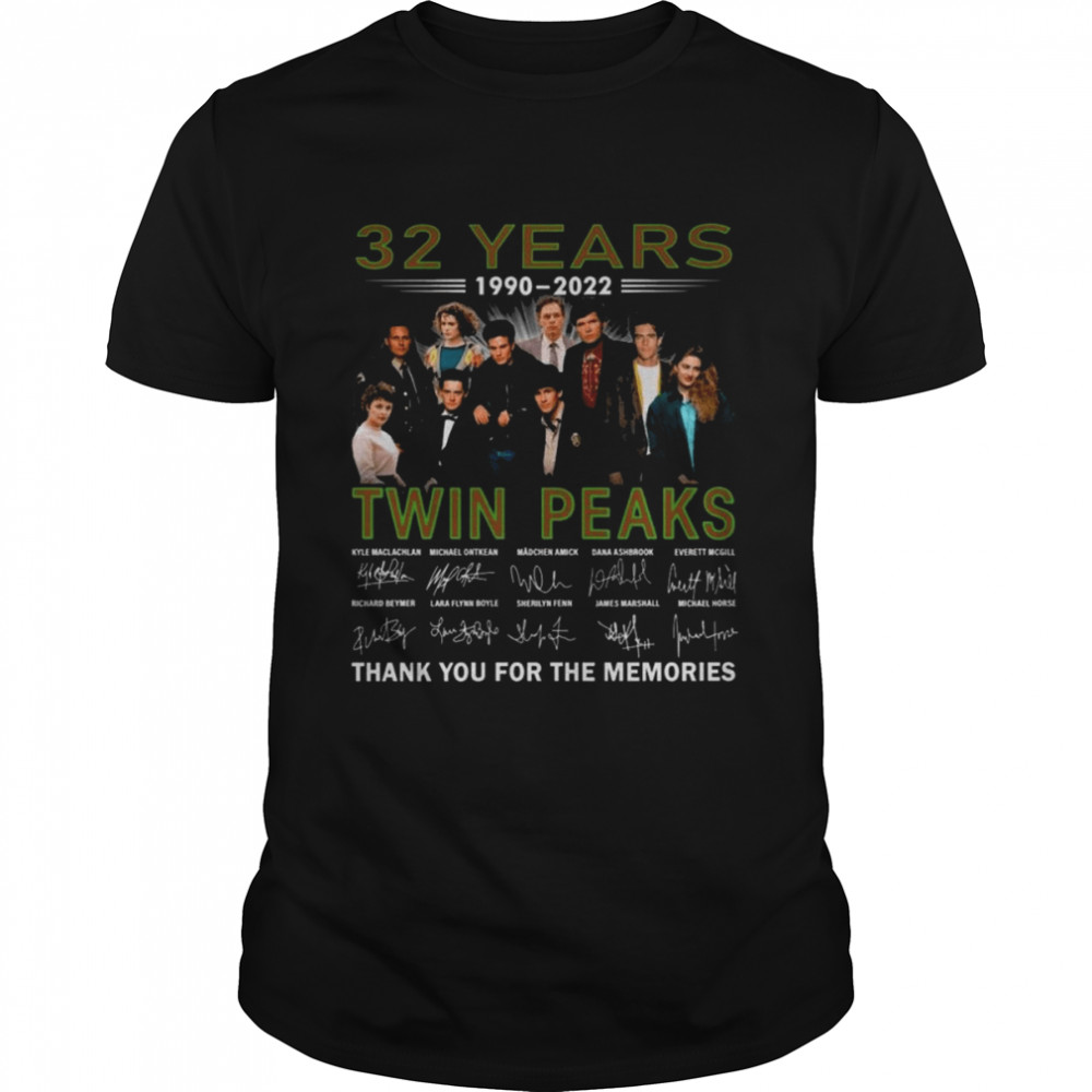 32 Years 1990 2022 Twin Peaks Thank You For The Memories Signatures Shirt