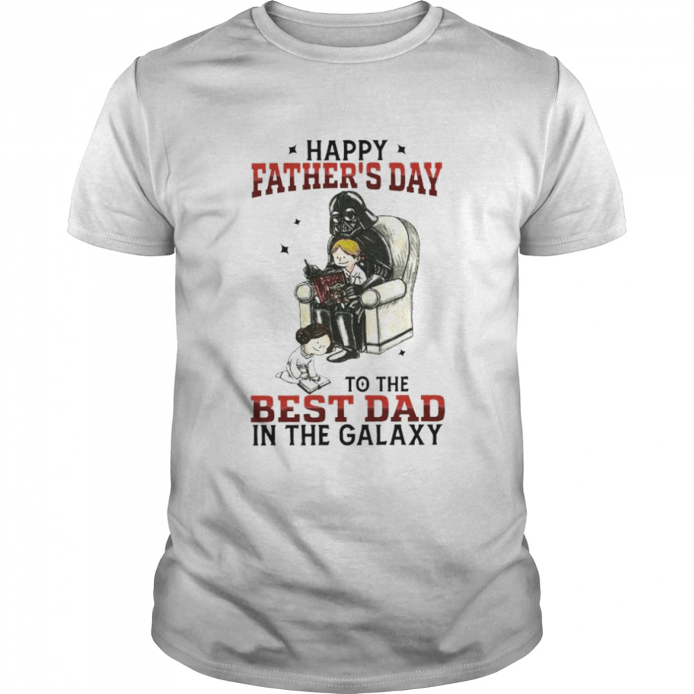 Darth Vader happy fathers day to the best dad in the galaxy shirt