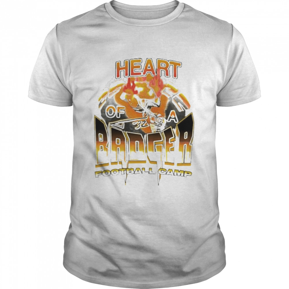 Heart of a badger football camp 2022 shirt