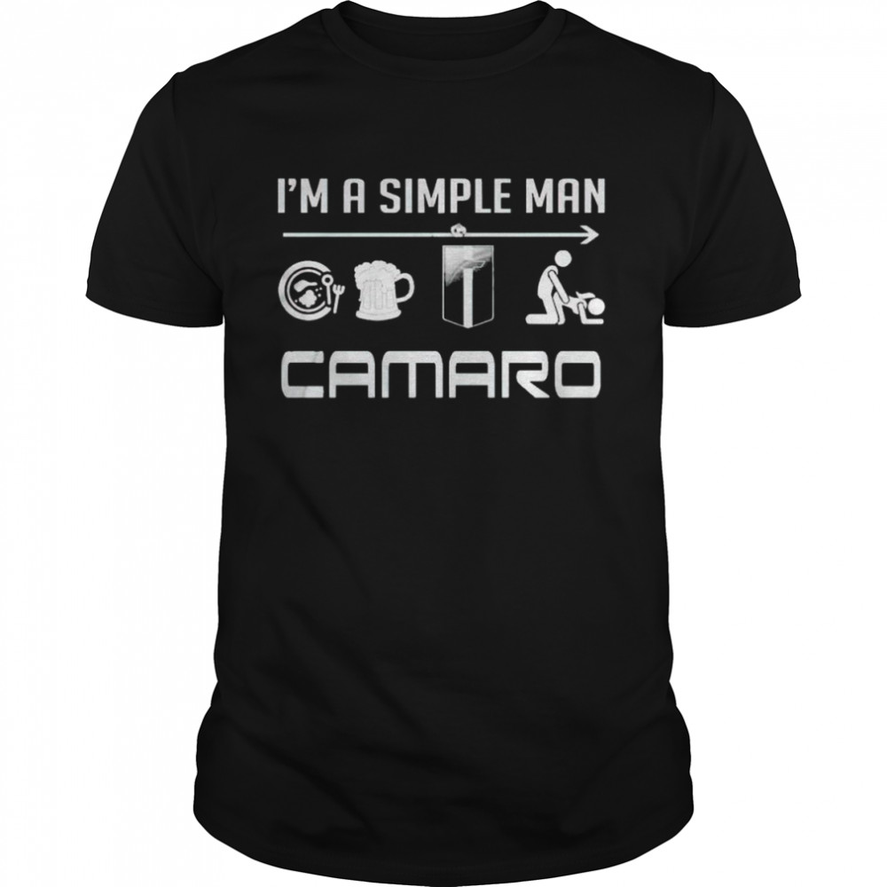 I’m a simple man I like breakfast beer Camaro and sex shirt Classic Men's T-shirt