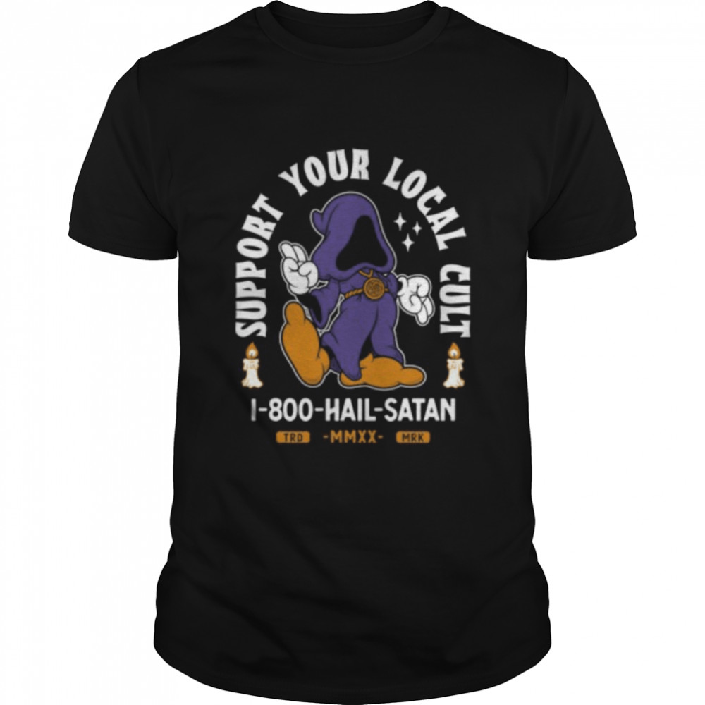 Support Your Local Cult Hail Satan Vintage Cartoon Occult Creepy Cute Goth shirt