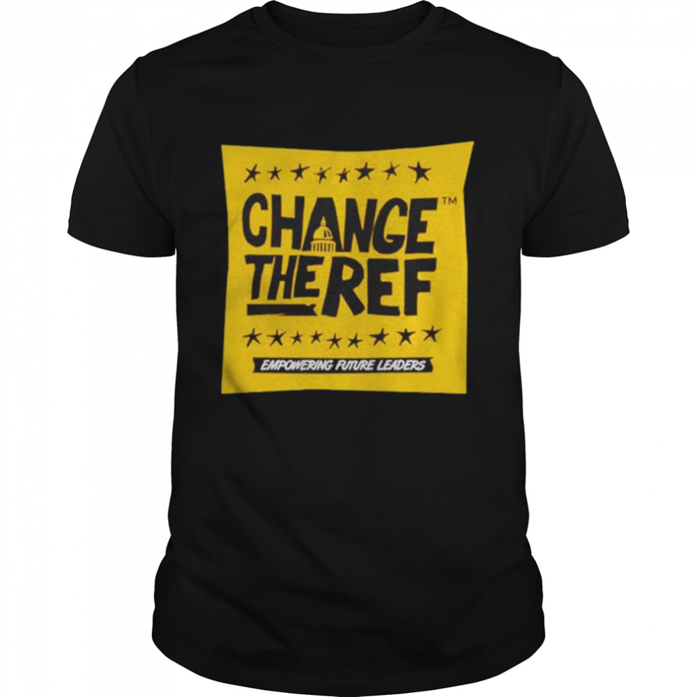 Change The Ref Shirt